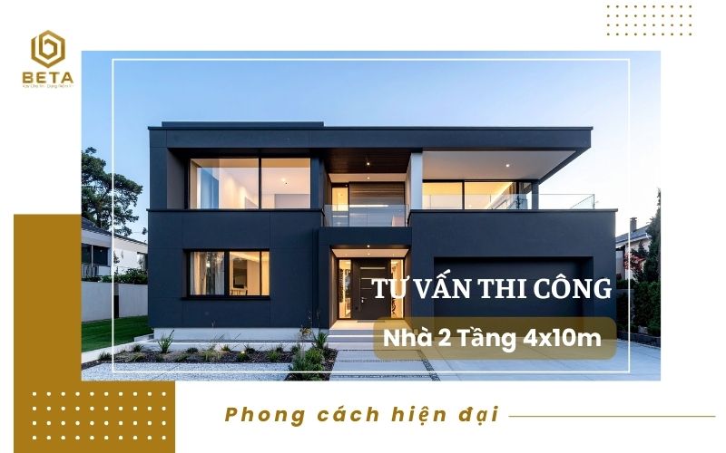 tư vấn xây nhà 2 tầng 4x10